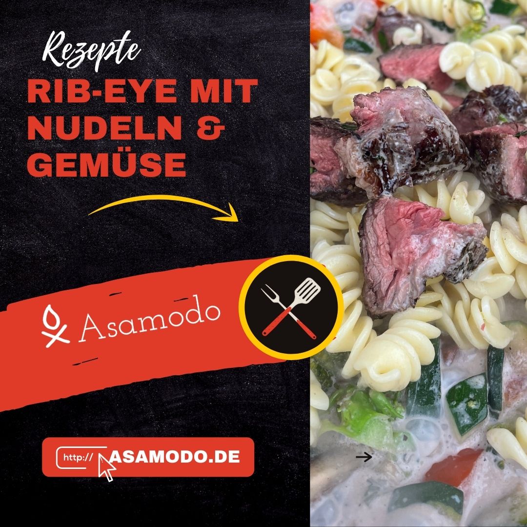 Rezept 1: Rib-Eye mit Gemüse und Nudeln - Asamodo